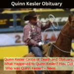 Quinn Kesler Cause of Death and Obituary, What Happened to Quinn Kesler? How Did Quinn Kesler Die? Who was Quinn Kesler? - News